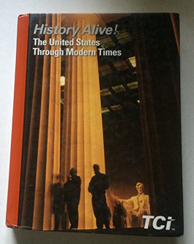 Beispielbild fr History Alive! The United States Through Modern Times by Teachers Curriculum Institute (2014-05-04) zum Verkauf von HPB-Red