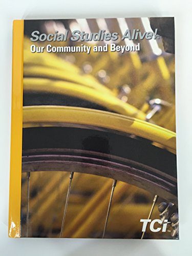 Stock image for Social Studies Alive! Our Community and Beyond TCI Student Edition 2016 for sale by Nationwide_Text