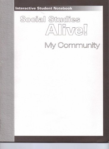 9781583712849: Social Studies Alive! My Community Interactive Student Notebook