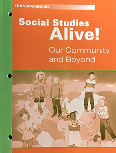 Beispielbild fr Social Studies Alive! Our Community And Beyond Transparencies (Social Studies Alive!) ; 9781583713051 ; 1583713050 zum Verkauf von APlus Textbooks