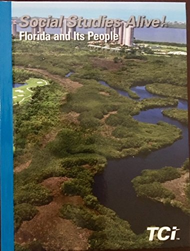 Stock image for Social Studies Alive! Florida and its People Student Edition for sale by BooksRun