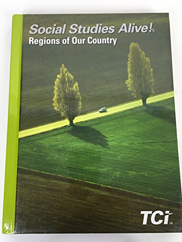 Stock image for Social Studies Alive! Regions of Our Country TCI Student Edition 2016 for sale by Better World Books