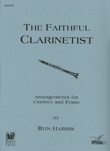 The Faithful Clarinetist (9781583721018) by Harris, Ron