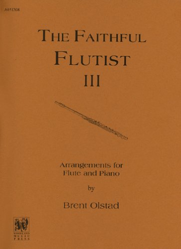 Stock image for The Faithful Flutist, Vol. 3 for sale by ThriftBooks-Atlanta