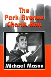Beispielbild fr The Park Avenue Chorus Boy zum Verkauf von Books From California