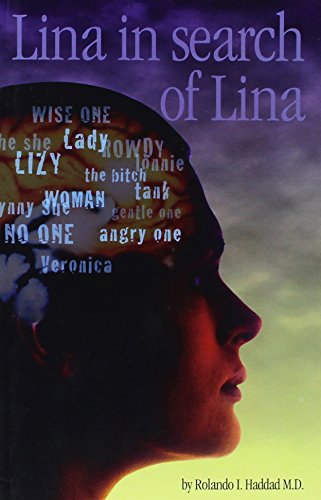 Stock image for Lina in Search of Lina : The History and Treatment of a Patient with Multiple Personality Disorder for sale by Better World Books: West