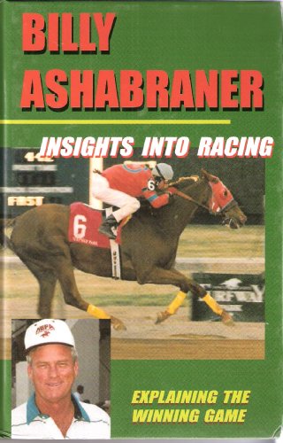 9781583742099: Insights into Racing : Explaining the Winning Game