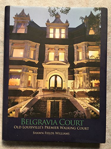 Belgravia Court, Old Louisville's Premier Walking Court