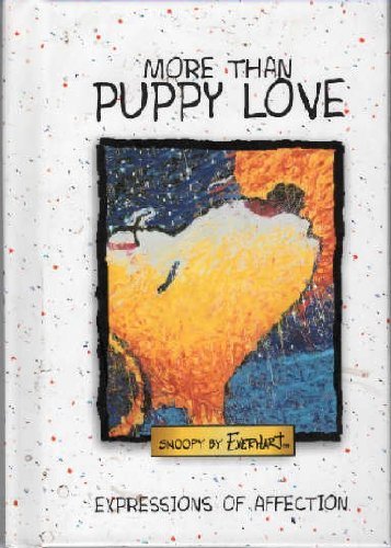 Beispielbild fr More Than Puppy Love: Expressions of Affection zum Verkauf von Sigrun Wuertele buchgenie_de