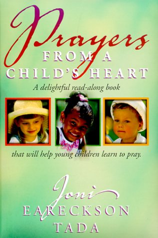 Stock image for Prayers from a Child's Heart Gift Book : A Delightful Read-a-Long Book That Will Help Young Children Learn for sale by Better World Books