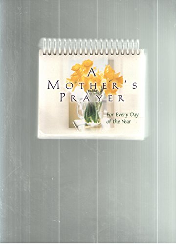 Stock image for A Mother's Prayer: For Every Day of the Year for sale by GF Books, Inc.