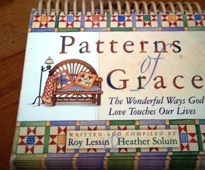 9781583755402: Patterns of Grace: The Wonderful Ways God's Love Touches Our Lives