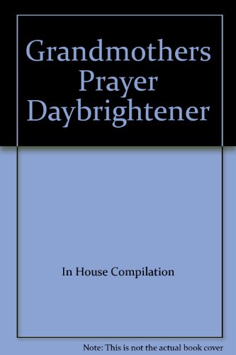 Imagen de archivo de Grandmothers Prayer Daybrightener a la venta por Hawking Books