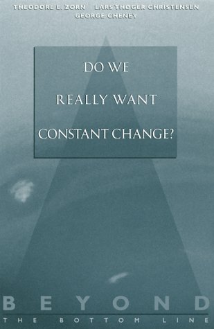 9781583760765: Beyond the Bottom Line 2: Do We Really Want Constant Change?