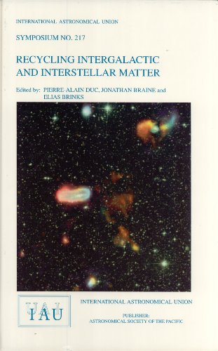 Imagen de archivo de Recycling Intergalactic and Interstellar Matter: Proceedings of the 217th Symposium of the International Astronomical Union Held During the Iau Genera a la venta por Zubal-Books, Since 1961