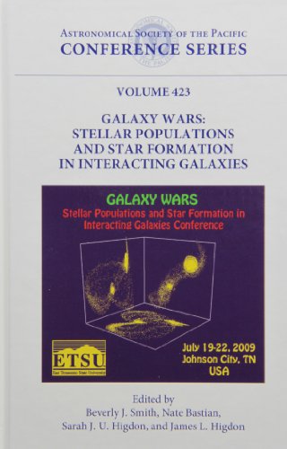 Beispielbild fr Galaxy Wars: Stellar Populations and Star Formation in Interacting Galaxies (Astronomical Society of the Pacific Conference) zum Verkauf von Book Dispensary