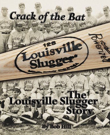 Imagen de archivo de Crack of the Bat: The Louisville Slugger Story a la venta por Once Upon A Time Books