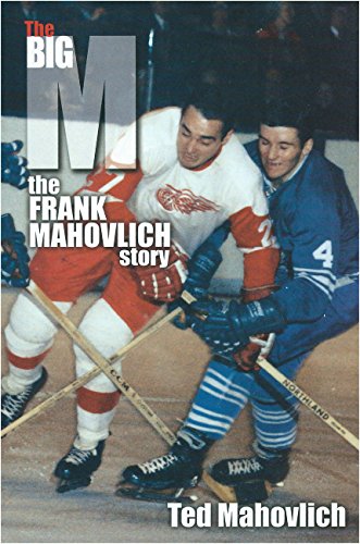 Imagen de archivo de Big M: The Frank Mahovlich Story a la venta por ThriftBooks-Dallas