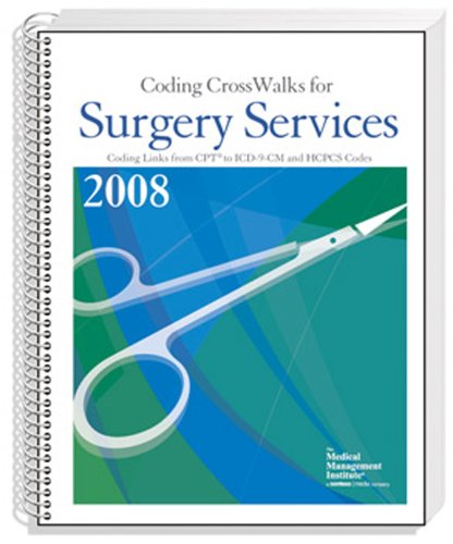 Beispielbild fr Coding CrossWalks for Surgery Services, 2008 Edition zum Verkauf von ThriftBooks-Dallas