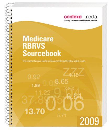 2009 Medicare RBRVS Sourcebook - Media, Contexo