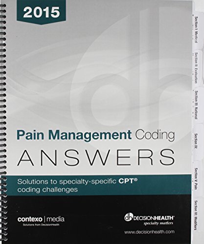 Beispielbild fr 2015 Pain Management Coding Answers: Solutions to Specialty-Specific CPT Coding Challenges zum Verkauf von Buchpark