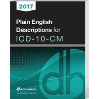 Stock image for 2017 Plain English Descriptions for ICD-10-CM for sale by HPB-Red