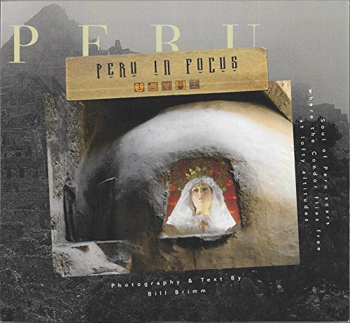 Imagen de archivo de Peru in Focus a la venta por Decluttr