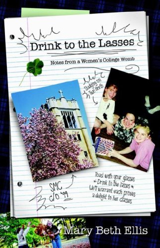 Imagen de archivo de Drink to the Lasses a la venta por Bookplate