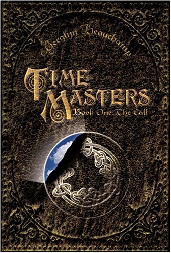 9781583851913: Time Masters, Book One: The Call