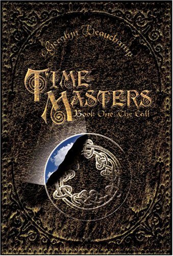 9781583851982: Time Masters, Book One: The Call