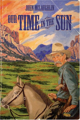 Beispielbild fr Our Time in the Sun zum Verkauf von Bookmans