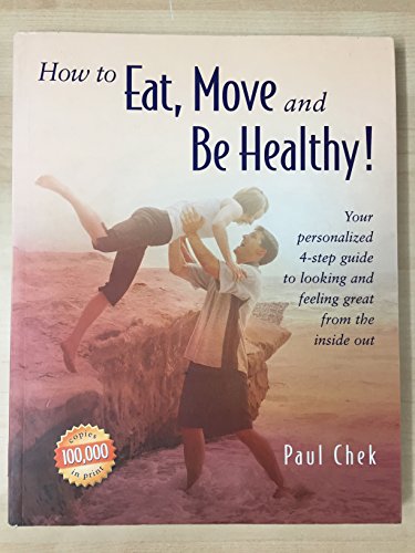Stock image for How To Eat, Move And Be Healthy! for sale by -OnTimeBooks-