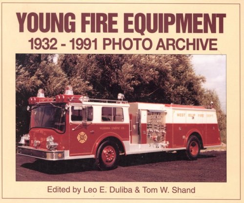 Beispielbild fr Young Fire Equipment: 1932-1991 Photo Archive zum Verkauf von ThriftBooks-Atlanta