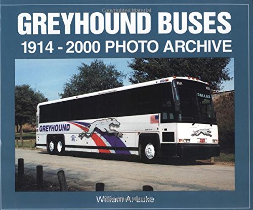 Beispielbild fr Greyhound Buses, 1914-2000 Photo Archive zum Verkauf von Weller Book Works, A.B.A.A.