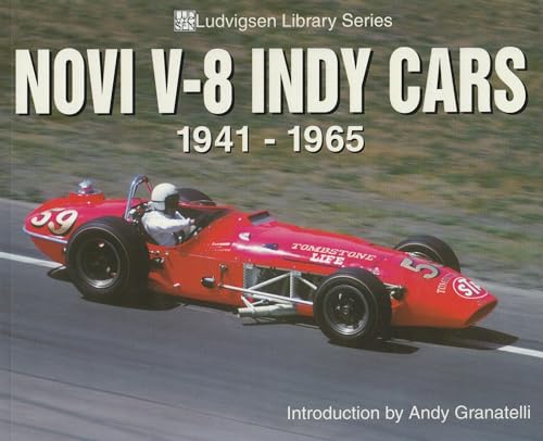 Imagen de archivo de Novi V-8 Indy Cars 1941-1965 a la venta por HPB-Emerald