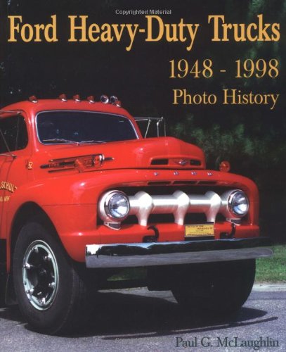 Beispielbild fr Ford Heavy-Duty Trucks 1948-1998 Photo History zum Verkauf von SecondSale