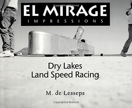 Beispielbild fr El Mirage : Dry Lakes Land Speed Racing zum Verkauf von Better World Books