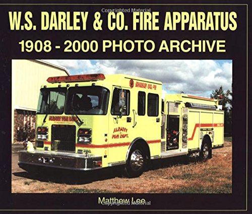 Beispielbild fr W. S. DARLEY & CO. FIRE APPARATUS 1908-2000 Photo Archive zum Verkauf von Easton's Books, Inc.