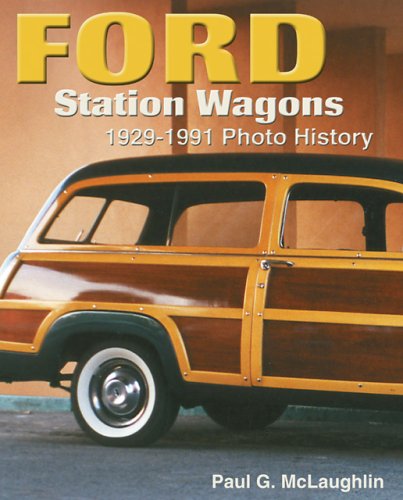 9781583881033: Ford Station Wagons 1929-1991 Photo History