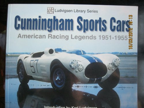 Cunningham Sports Cars: American Racing Legends 1951-1955