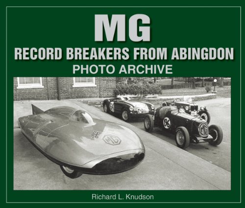 9781583881163: MG Record-breakers from Abingdon Photo Archive (Photo Archive Series)