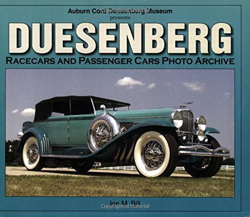 Duesenberg Racecars & Passenger Cars Photo Archive [SIGNED] [Photo Archives Series]