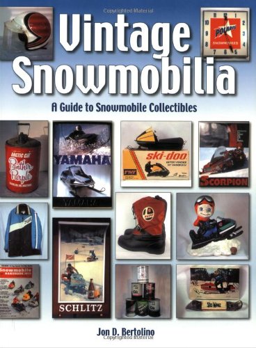 Beispielbild fr Vintage Snowmobilia: A Guide to Snowmobile Collectibles zum Verkauf von GF Books, Inc.