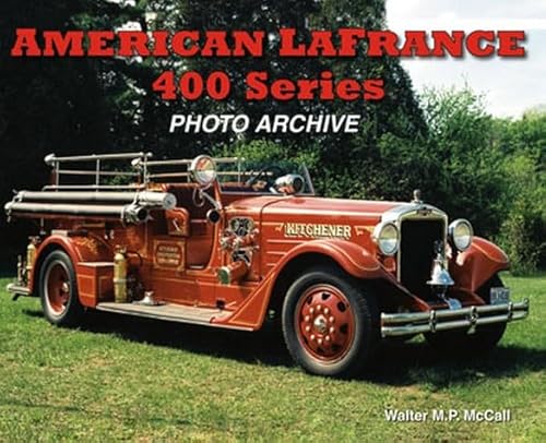 Stock image for American Lafrance 400 Series (Photo Archive) for sale by Book Deals