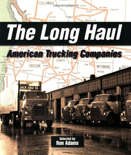 Beispielbild fr Long Haul: American Trucking Companies zum Verkauf von medimops