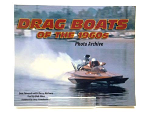 Imagen de archivo de Drag Boats of the 1960s Photo Archive a la venta por GF Books, Inc.