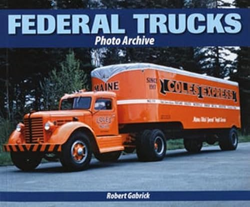 Imagen de archivo de Federal Trucks Photo Archive a la venta por Irish Booksellers