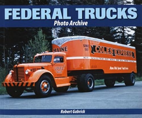Stock image for Federal Trucks Photo Archive for sale by Irish Booksellers