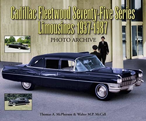 9781583882481: Cadillac Fleetwood Series Seventy-Five: Limousines 1937-1987