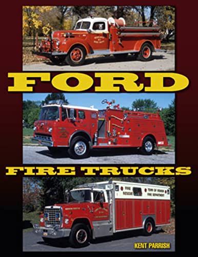 Stock image for FORD FIRE TRUCKS for sale by Koster's Collectible Books